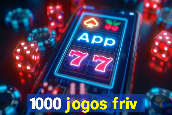 1000 jogos friv